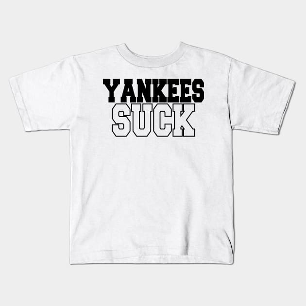 yankees suck Kids T-Shirt by style flourish